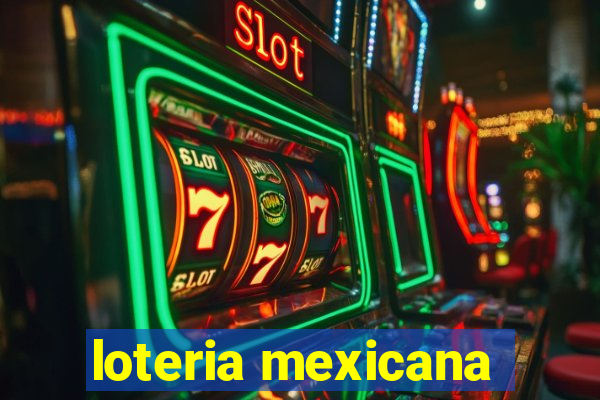 loteria mexicana